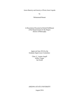 Anion Basicity and Ionicity of Protic Ionic Liquids by Mohammad Hasani a Dissertation Presented in Partial Fulfillment Of