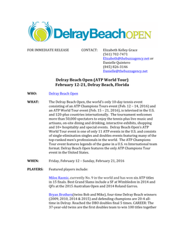 Delray Beach Open (ATP World Tour) February 12-‐21, Delray Beach