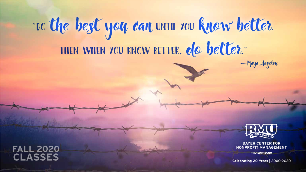Then When You Know Better, Do Better.”