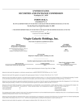 Virgin Galactic Holdings, Inc. (Exact Name of Registrant As Specified in Its Charter) ______Delaware 85-3608069 (State Or Other Jurisdiction of (I.R.S