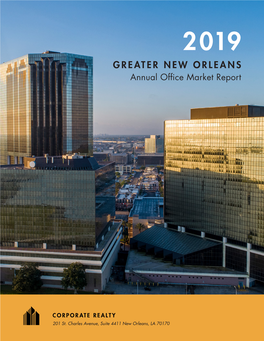 GREATER NEW ORLEANS Annual Ofﬁce Market Report