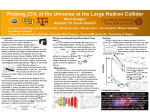 Probing 23% of the Universe at the Large Hadron Collider