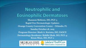 Eosinophilic and Neutrophilic Dermatoses