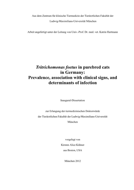 Tritrichomonas Foetus in Purebred Cats in Germany: Prevalence, Association with Clinical Signs, and Determinants of Infection