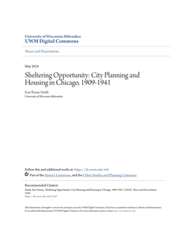 City Planning and Housing in Chicago, 1909-1941 Kari Renae Smith University of Wisconsin-Milwaukee