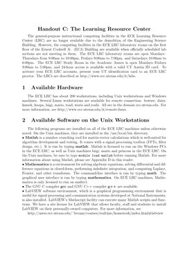 Handout C: the Learning Resource Center 1 Available Hardware 2 Available Software on the Unix Workstations