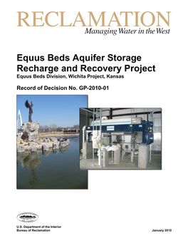 Equus Beds Aquifer Storage Recharge and Recovery Project Equus Beds Division, Wichita Project, Kansas