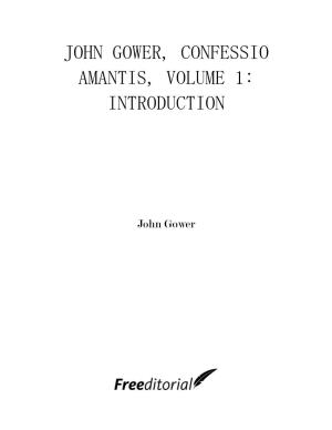 John Gower, Confessio Amantis, Volume 1: Introduction