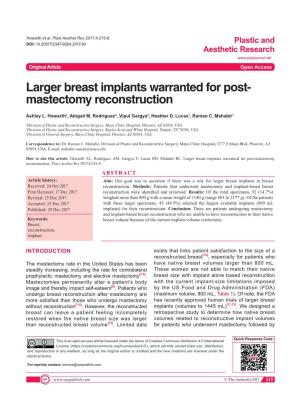 Larger Breast Implants Warranted for Post- Mastectomy Reconstruction
