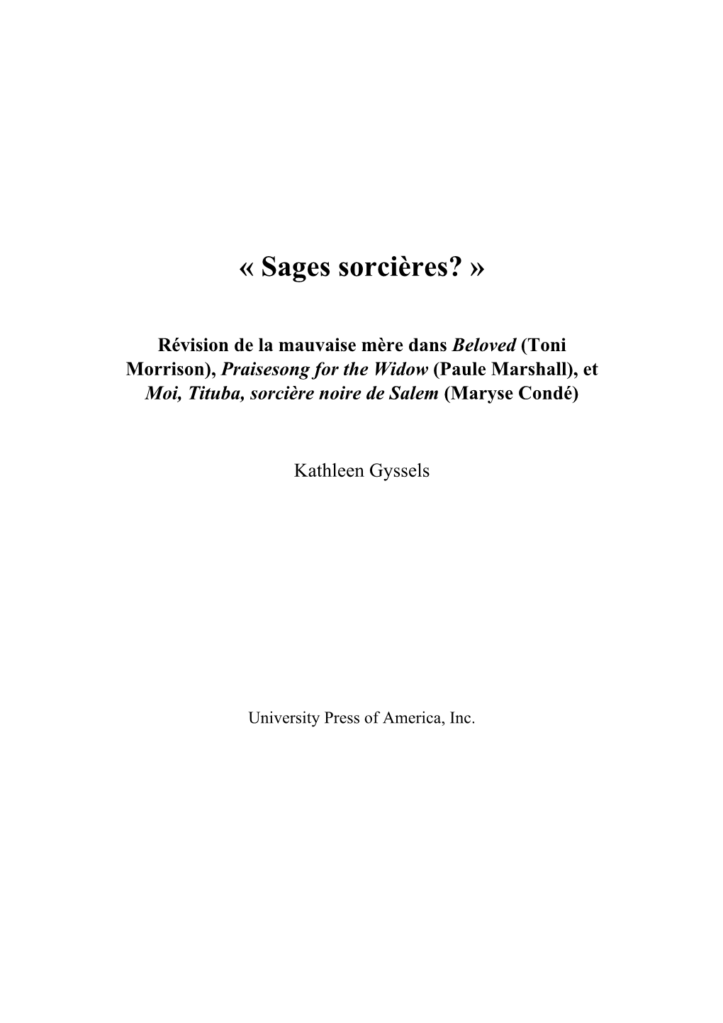 Et Moi, Tituba, Sorcière Noire De Salem (Maryse Condé) Kathleen Gyssels