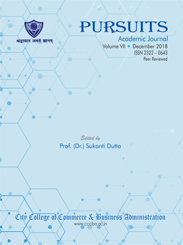 PURSUITS Academic Journal December 2018, Volume VII, ISSN : 2322 0643 Peer Reviewed