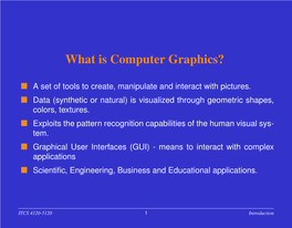 What Is Computer Graphics?