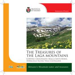 The Treasures of the Laga Mountains Cortino, Crognaleto, Rocca Santa Maria, Torricella Sicura, Valle Castellana