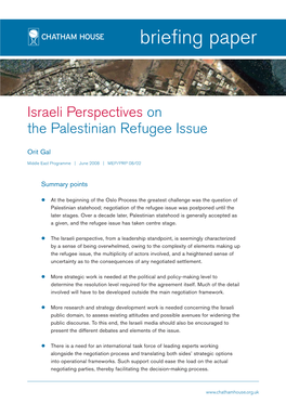 Israeli Perspectives on the Palestinian Refugee Issue Briefing Paper