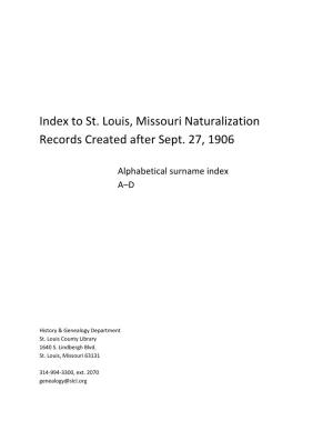 To St. Louis, Missouri Naturalization Records Created After Sept. 27, 1906