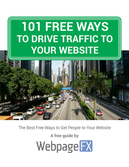 101 Free Ways to Drive Traffic to Your Website