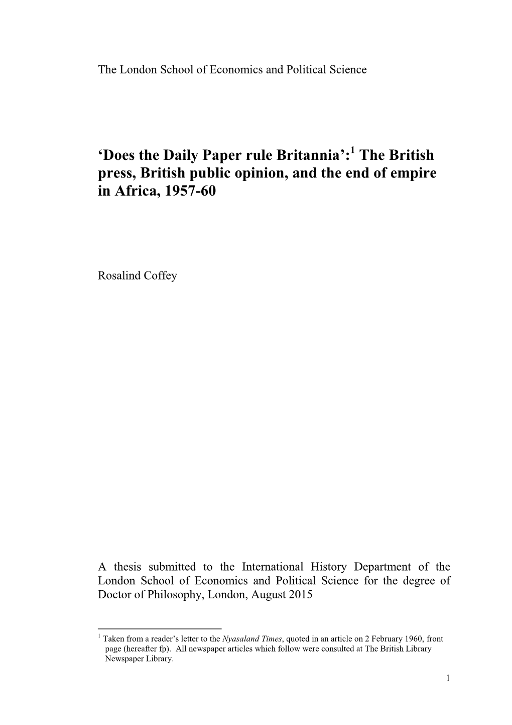 Does the Daily Paper Rule Britannia’:1 the British Press, British Public Opinion, and the End of Empire in Africa, 1957-60