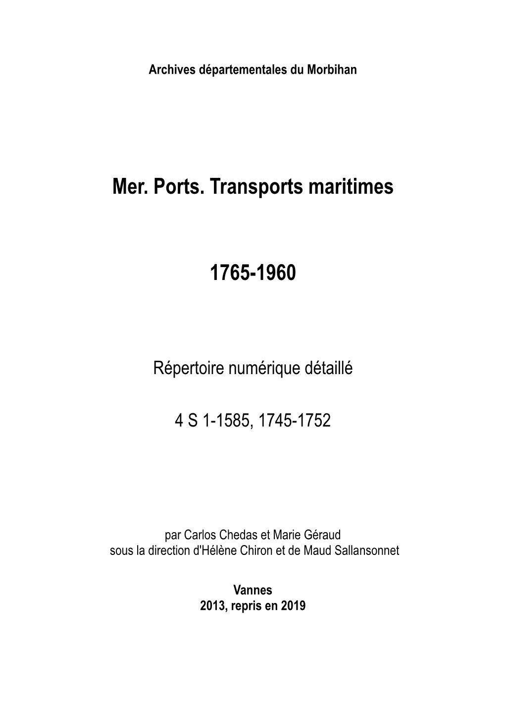 Mer. Ports. Transports Maritimes 1765-1960