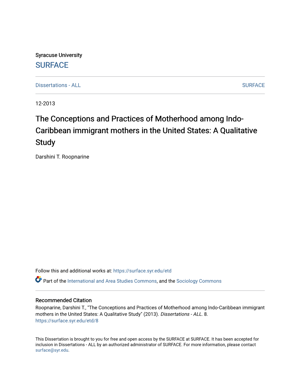The Conceptions and Practices of Motherhood Among Indo- Caribbean Immigrant Mothers in the United States: a Qualitative Study