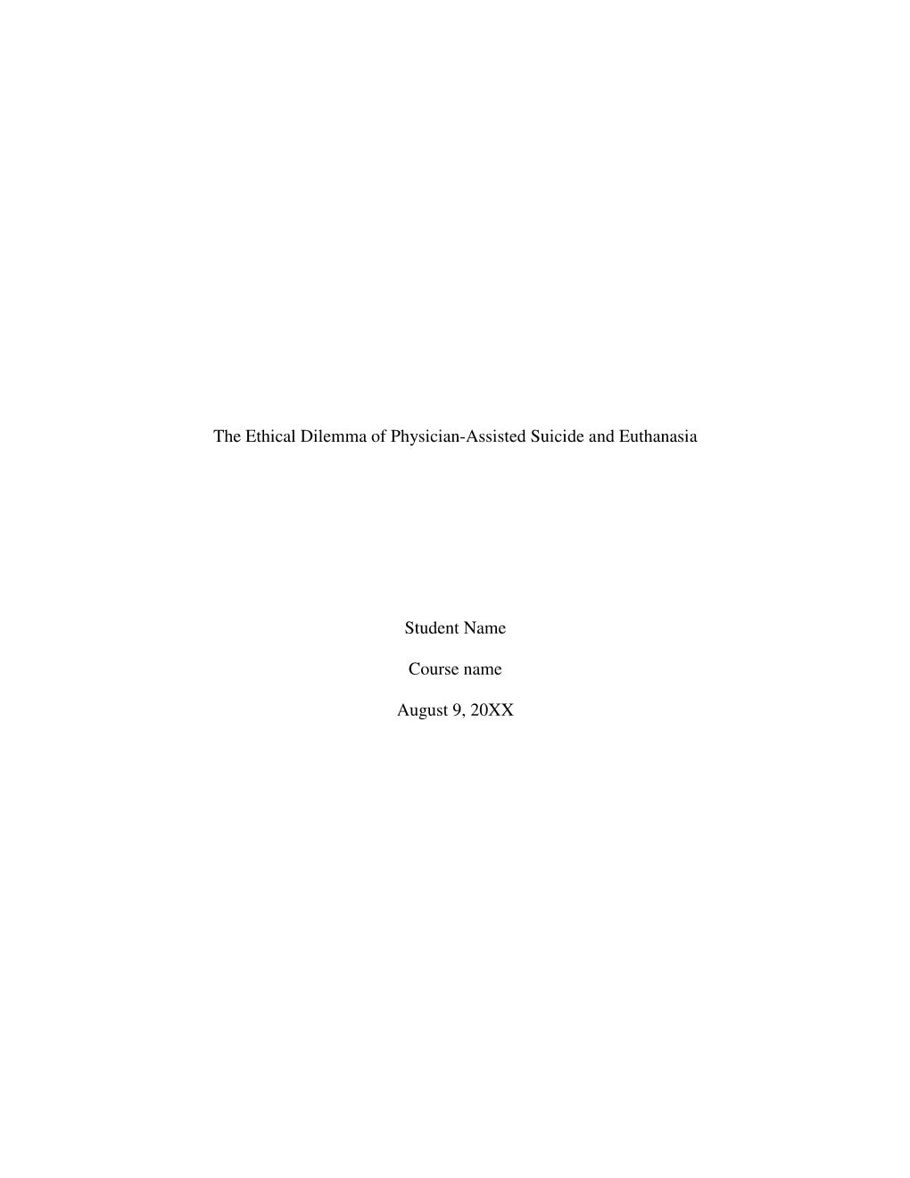 The Ethical Dilemma of Physician-Assisted Suicide and Euthanasia