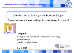 Introduction to Madagascar Software Project an Open-Source Software Package for Transparency in Science！