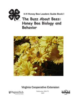 The Buzz About Bees: Honey Bee Biology and Behavior