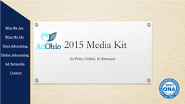 2015 Media Kit Online Advertising in Print, Online, in Demand Ad Networks
