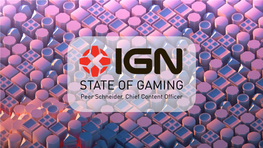 State of Gaming IGN Annotated Oct19