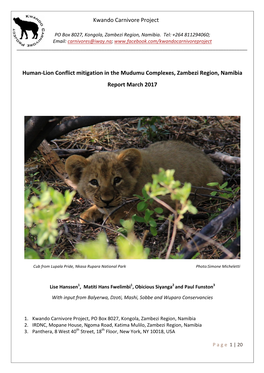 Kwando Carnivore Project Human-‐Lion Conflict Mitigation in the Mudumu Complexes, Z