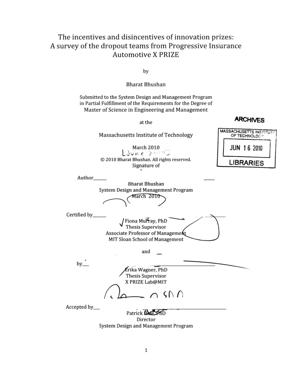 The Incentives and Disincentives of Innovation Prizes: a Survey of the Dropout Teams from Progressive Insurance Automotive X PRIZE