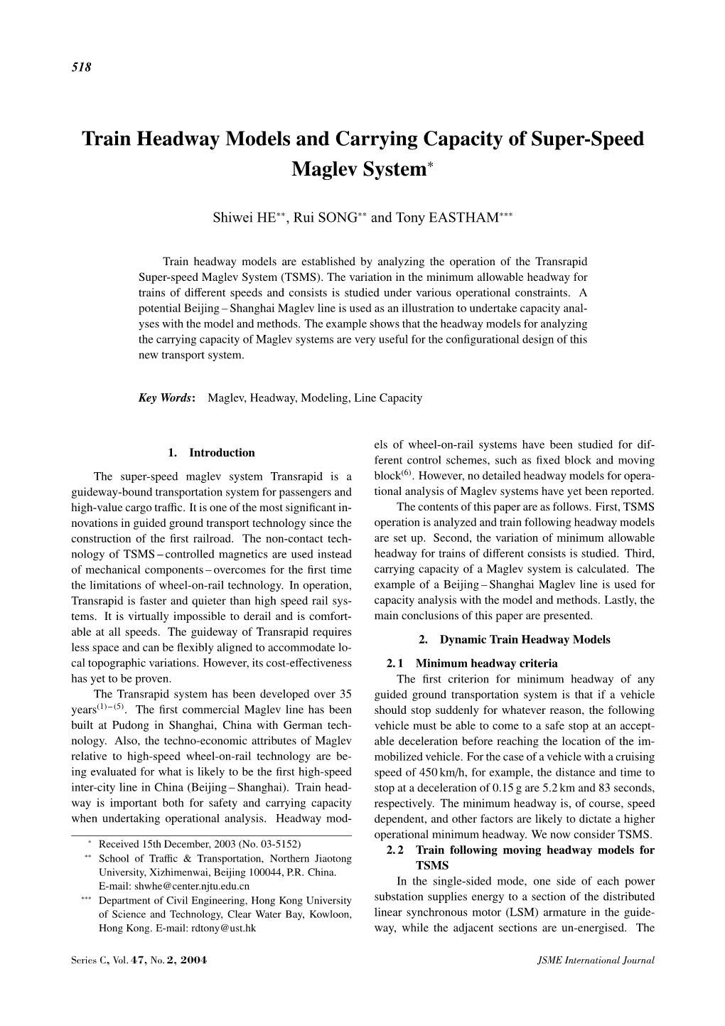 Train Headway Models and Carrying Capacity of Super-Speed Maglev System∗