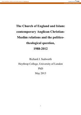 The Church of England and Islam: Contemporary Anglican Christian- Muslim Relations and the Politico- Theological Question, 1988-2012