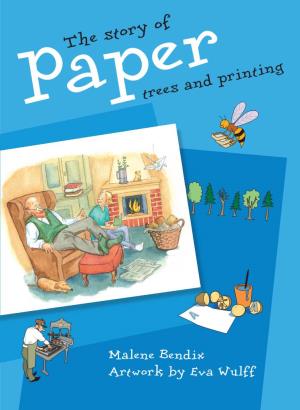 The Story of Paper, Trees and Printing Is a Product from (Forest in School in Denmark)