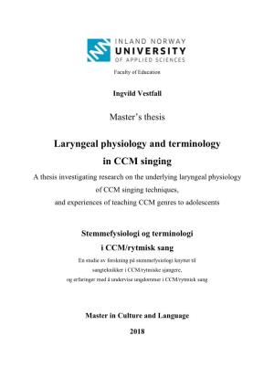 Laryngeal Physiology and Terminology in CCM Singing