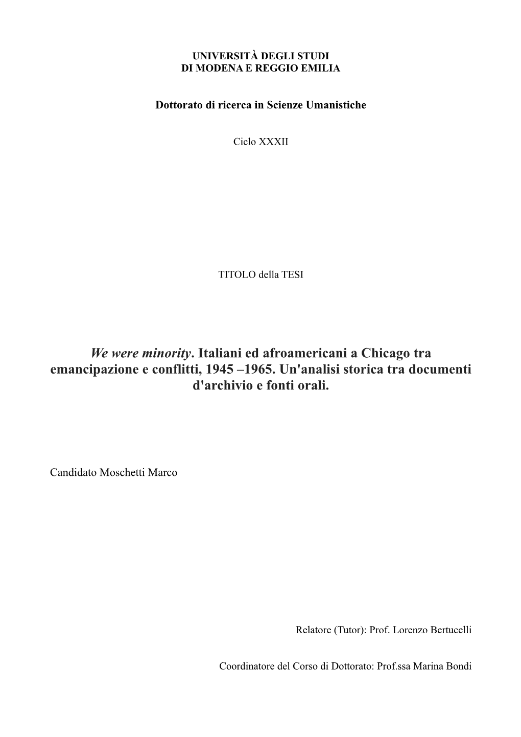 We Were Minority. Italiani Ed Afroamericani a Chicago Tra Emancipazione E Conflitti, 1945 –1965