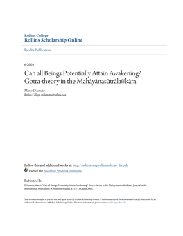 Can All Beings Potentially Attain Awakening? Gotra-Theory in the Mahāyānasūtrālaṃkāra Mario D'amato Rollins College, Mdamato@Rollins.Edu