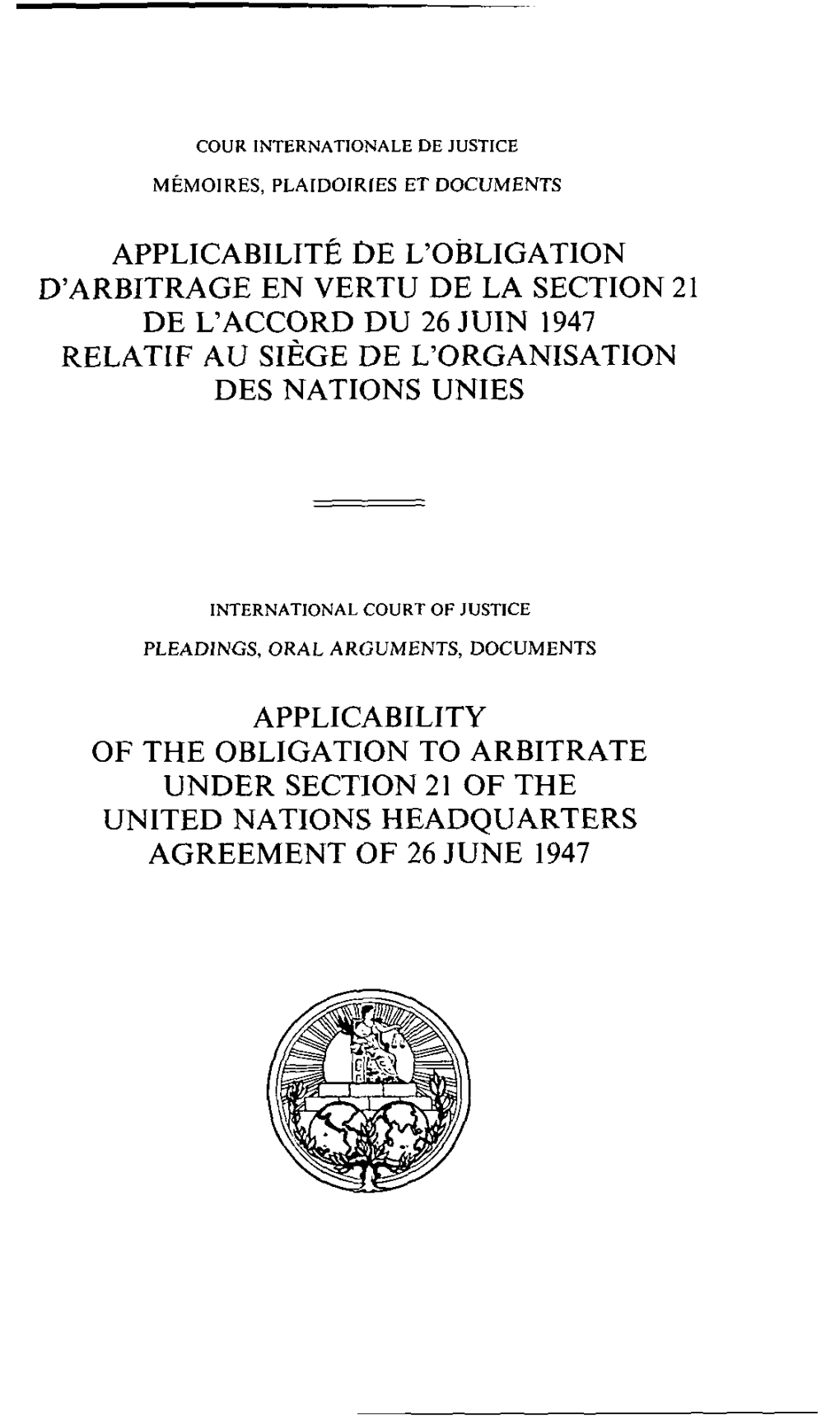 Applicabilité De L'obligation D'arbitrage En Vertu De La Section 21 De L'accord