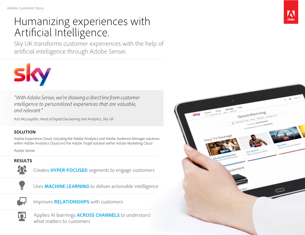 Humanizing Experiences with Artificial Intelligence. Sky UK Transforms Customer Experiences with the Help of Artificial Intelligence Through Adobe Sensei