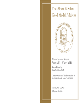 The Albert B. Sabin Gold Medal Address