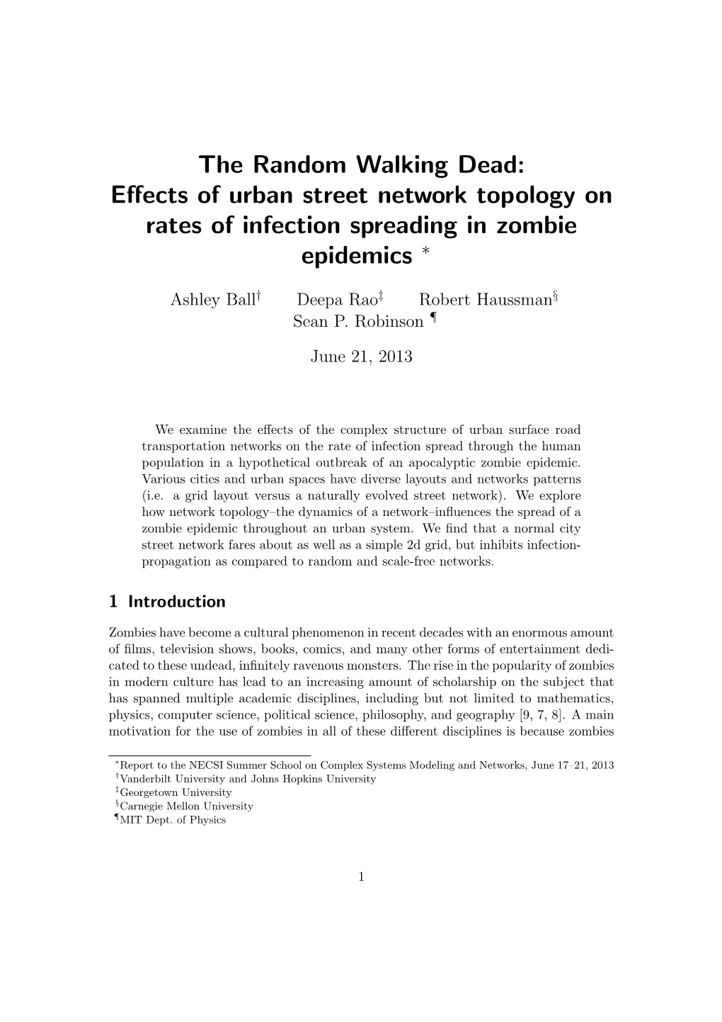 The Random Walking Dead: Effects of Urban Street Network Topology On