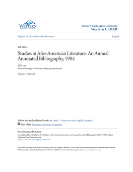 Studies in Afro-American Literature: an Annual Annotated Bibliography, 1984 Bill Lyne Western Washington University, William.Lyne@Wwu.Edu