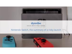 Nintendo Switch, the Summary of a Risky Launch 0Introduction1