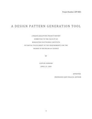A Design Pattern Generation Tool