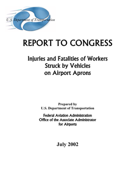 Injuries and Fatalities of Workers Struck by Vehicles on Airport Aprons