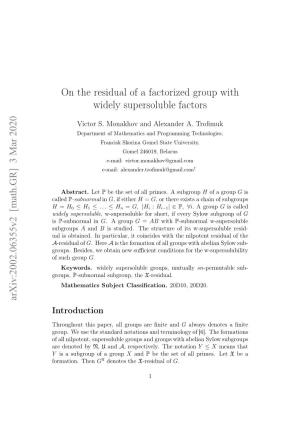 On the Residual of a Factorized Group with Widely Supersoluble