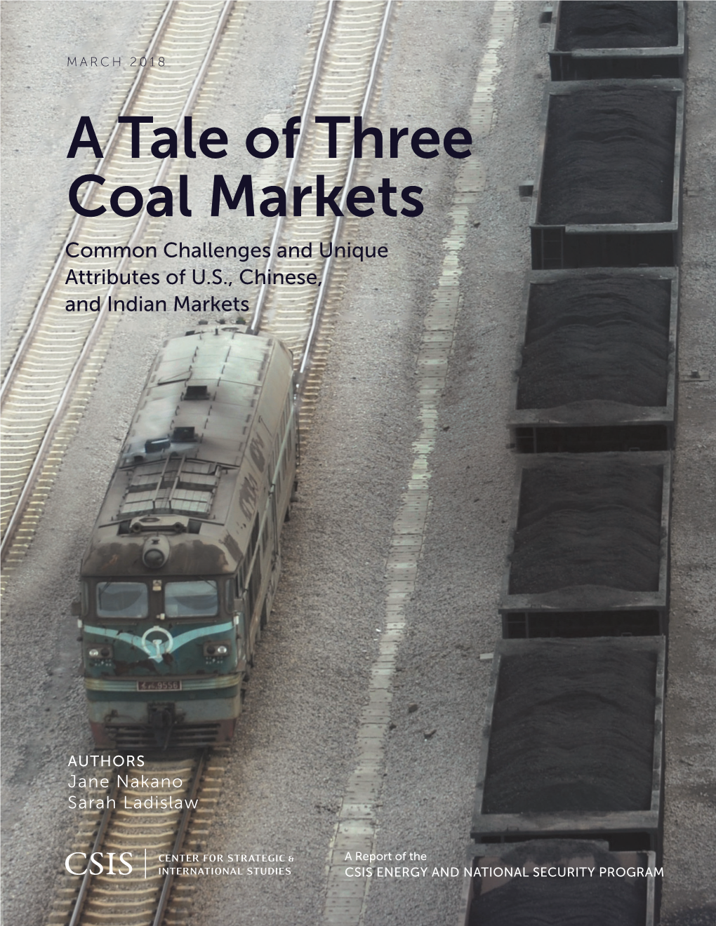 A Tale of Three Coal Markets Common Challenges and Unique Attributes of U.S., Chinese, and Indian Markets