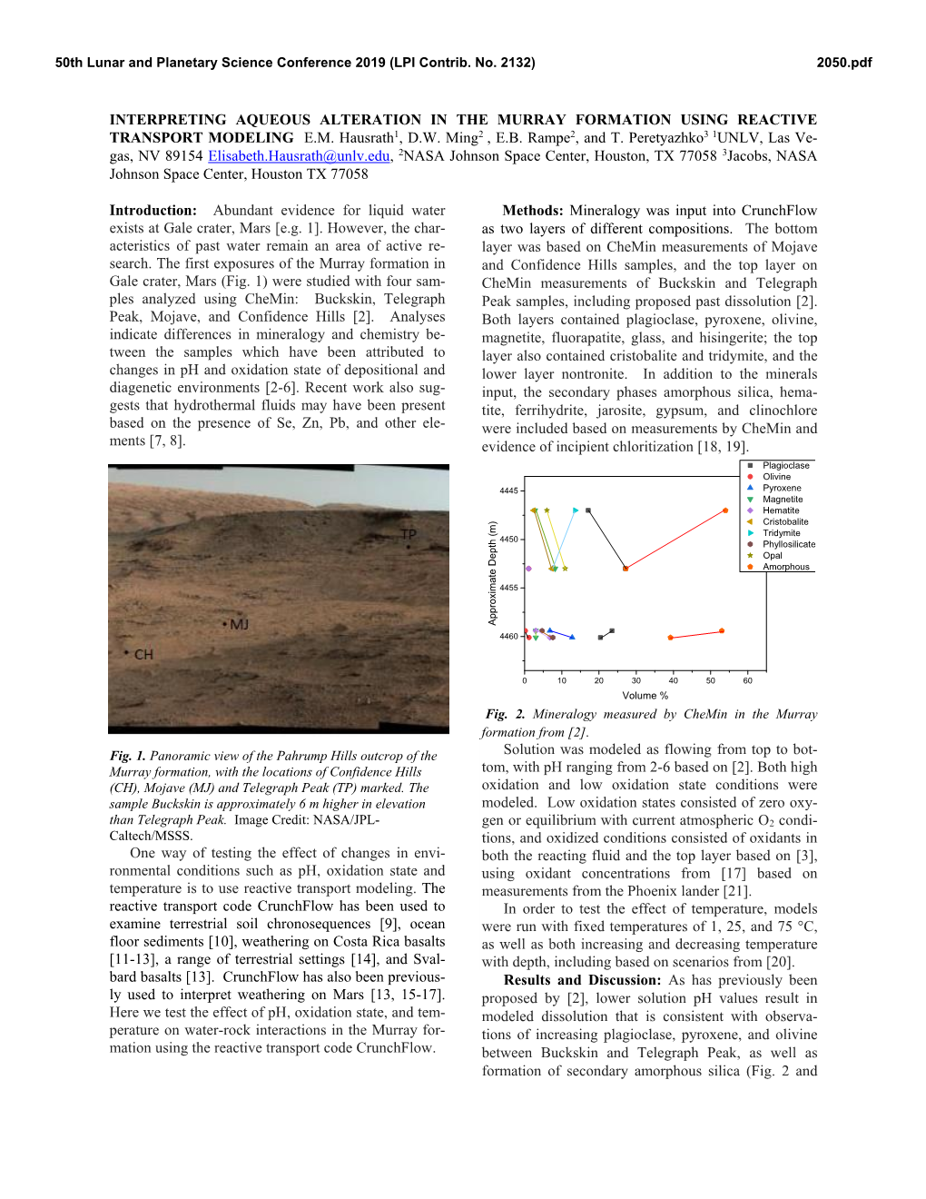 INTERPRETING AQUEOUS ALTERATION in the MURRAY FORMATION USING REACTIVE TRANSPORT MODELING E.M. Hausrath1, D.W. Ming2 , E.B. Rampe2, and T