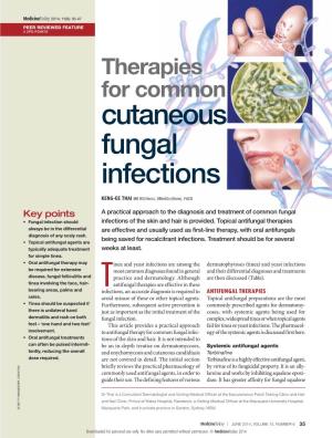 Therapies for Common Cutaneous Fungal Infections