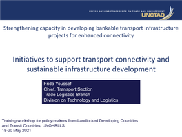 Initiatives to Support Transport Connectivity and Sustainable Infrastructure Development
