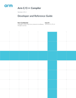 Arm C/C++ Compiler Developer and Reference Guide Document ID: 101458 21.1 01 En Version 21.1
